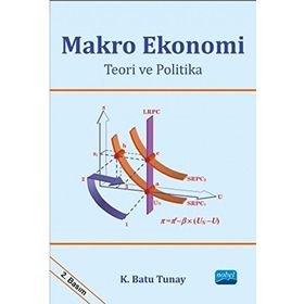 MAKRO EKONOMI TEORI VE POLITIKA - MUSTAFA İLKER PARASIZ