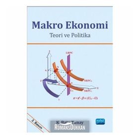 MAKRO EKONOMI TEORI VE POLITIKA - MUSTAFA İLKER PARASIZ