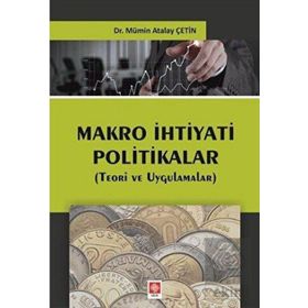 Makro İhtiyati Politikalar Mümin Atalay Çetin