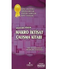 Makro İktisat Çalışma Kitabı - Ufuk Başoğlu İlker Parasız