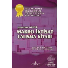 Makro İktisat Çalışma Kitabı - Ufuk Başoğlu İlker Parasız