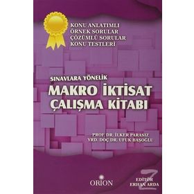 Makro İktisat Çalışma Kitabı - Ufuk Başoğlu İlker Parasız
