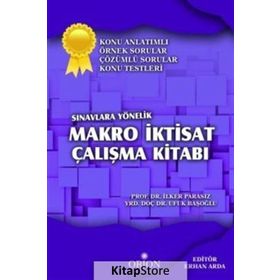 Makro İktisat Çalışma Kitabı - Ufuk Başoğlu İlker Parasız