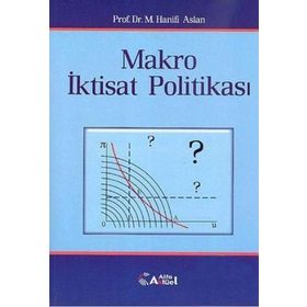 MAKRO İKTİSAT POLİTİKASI - M. HANIFI ASLAN