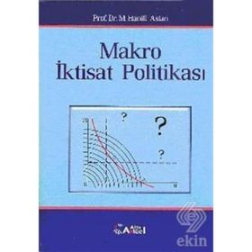 MAKRO İKTİSAT POLİTİKASI - M. HANIFI ASLAN