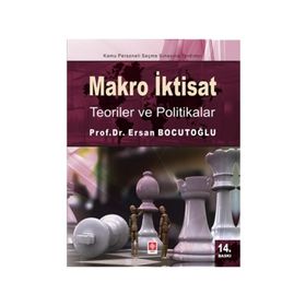 Makro İktisat - Teoriler ve Politikalar - Ersan Bocutoğlu
