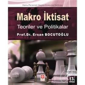 Makro İktisat - Teoriler ve Politikalar - Ersan Bocutoğlu