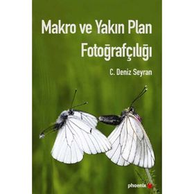 MAKRO VE YAKIN PLAN FOTOĞRAFÇILIĞI - C. DENIZ SEYRAN