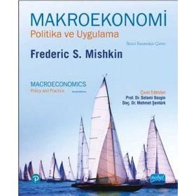 Makroekonomi - Politika ve Uygulama - Frederic S. Mishkin