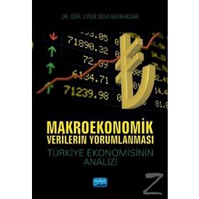 Makroekonomik Verilerin Yorumlanması - Seda Bayraktar