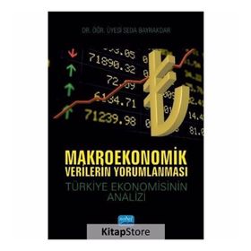 Makroekonomik Verilerin Yorumlanması - Seda Bayraktar