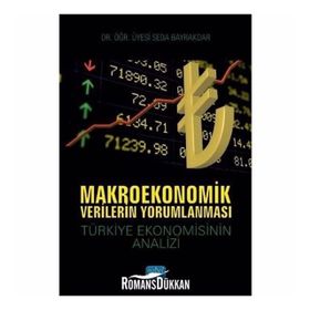 Makroekonomik Verilerin Yorumlanması - Seda Bayraktar