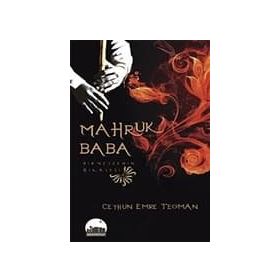 Makruh Baba Bir Neyzenin Hikayesi - Ceyhun Emre Teoman
