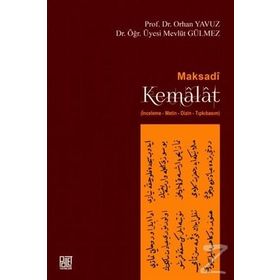 Maksadi Kemalat / Prof. Dr. Orhan Yavuz / Palet Yayınları