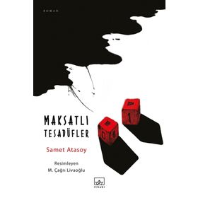Maksatlı Tesadüfler / Samet Atasoy