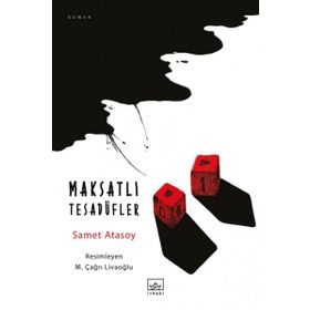 Maksatlı Tesadüfler / Samet Atasoy