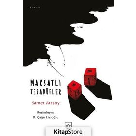 Maksatlı Tesadüfler / Samet Atasoy