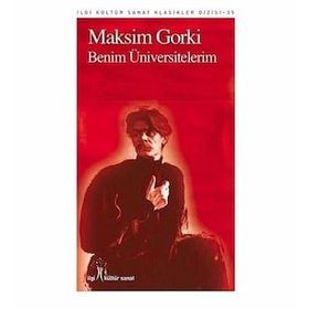 Maksim Gorki Benim Üniversitelerim
