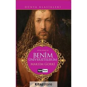 Maksim Gorki Benim Üniversitelerim