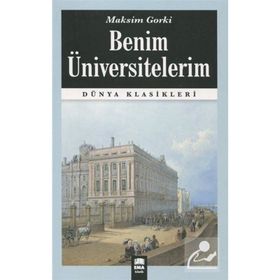 Maksim Gorki Benim Üniversitelerim