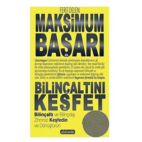 Maksimum Başarı Bilinçaltını Keşfet - Ferit Delen