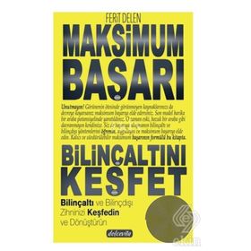 Maksimum Başarı Bilinçaltını Keşfet - Ferit Delen