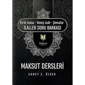 Maksut Dersleri Kırık Mana – Geniş İzah – Şemalar İlaller Soru Bankası
