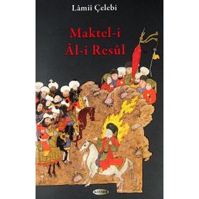 Maktel-i Al-i Resul - Mahmut Lamii Çelebi