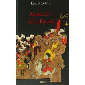 Maktel-i Al-i Resul - Mahmut Lamii Çelebi