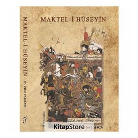 MAKTEL-I HÜSEYIN - HACI NÛREDDÎN EFENDI