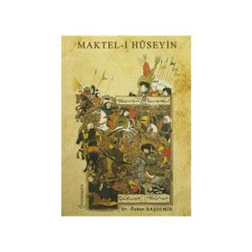 MAKTEL-I HÜSEYIN - HACI NÛREDDÎN EFENDI
