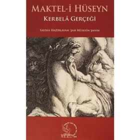 MAKTEL-I HÜSEYN-KERBELA MERSIYELERI - KOLLEKTIF