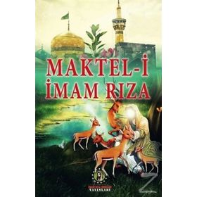 Maktel-i İmam Rıza - Kolektif