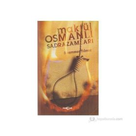 MAKTÜL OSMANLI SADRAZAMLARI - MUAMMER YILMAZ