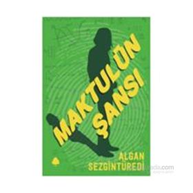 Maktulün Şansı - Algan Sezgintüredi