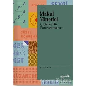 Makul Yönetici 2 - Mustafa Özel