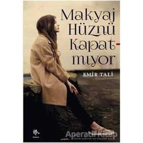 Makyaj Hüznü Kapatmıyor - Emir Tali