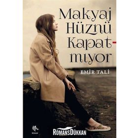 Makyaj Hüznü Kapatmıyor - Emir Tali
