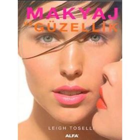 MAKYAJ VE GÜZELLİK - LEIGH TOSELLI