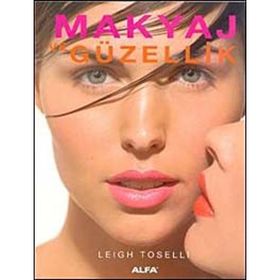 MAKYAJ VE GÜZELLİK - LEIGH TOSELLI