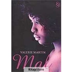 MAL - VALERIE MARTIN