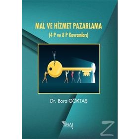 Mal ve Hizmet Pazarlama - Bora Göktaş