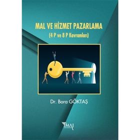 Mal ve Hizmet Pazarlama - Bora Göktaş