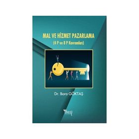 Mal ve Hizmet Pazarlama - Bora Göktaş