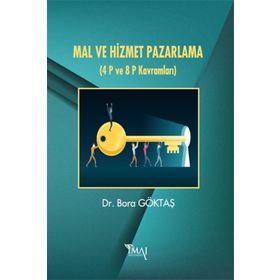 Mal ve Hizmet Pazarlama - Bora Göktaş