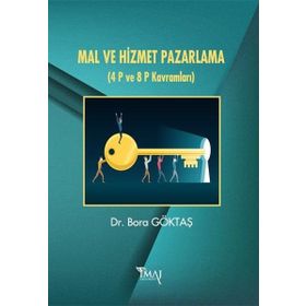 Mal ve Hizmet Pazarlama - Bora Göktaş