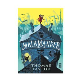 Malamander- Thomas Taylor