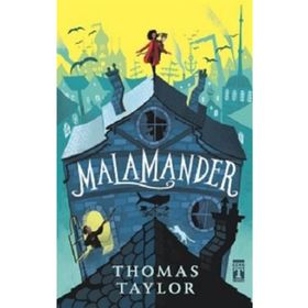 Malamander- Thomas Taylor