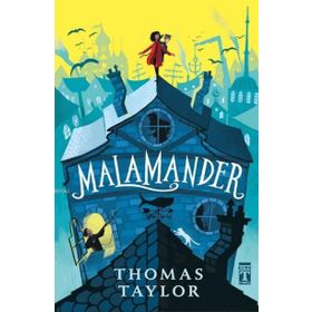 Malamander- Thomas Taylor