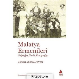 Malatya Ermenileri - Arşag Alboyacıyan